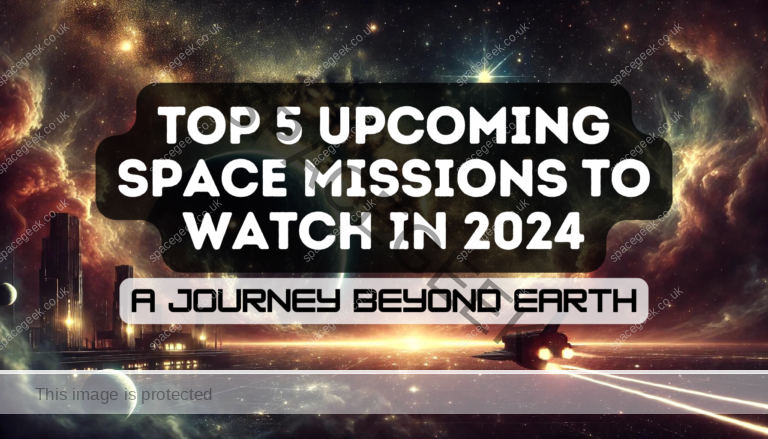 Top 5 Upcoming Space Missions to Watch in 2024 A Journey Beyond Earth Feature Image